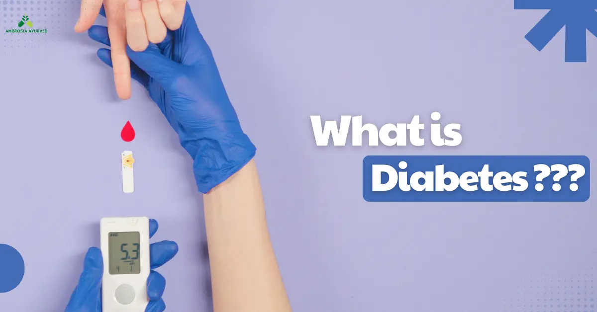 What is Diabetes?